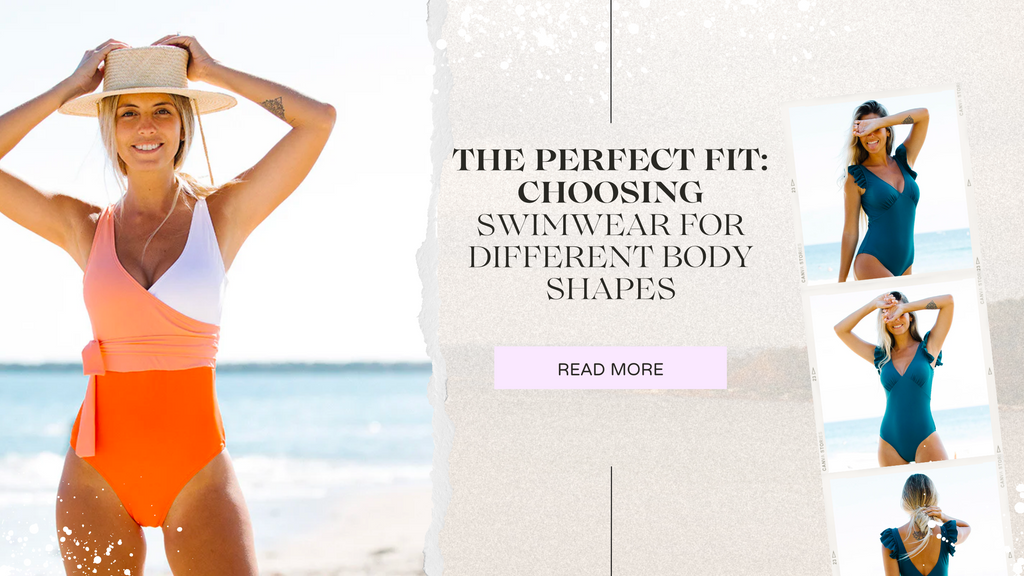 The Perfect Fit: Choosing Swimwear for Different Body Shapes
